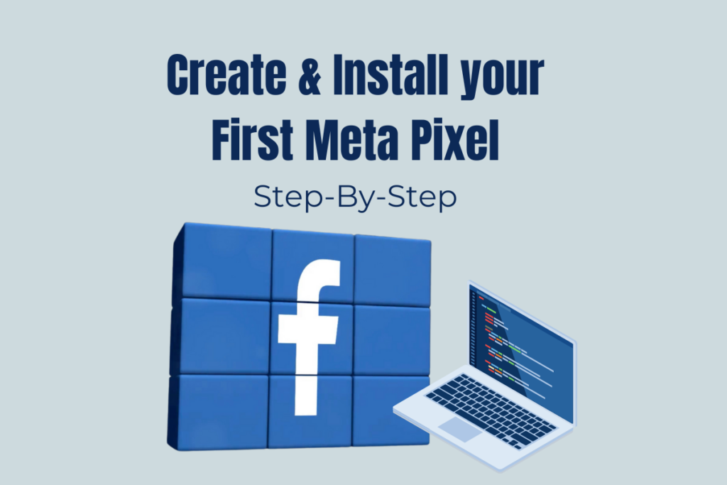 Create & Install Your Meta Pixel