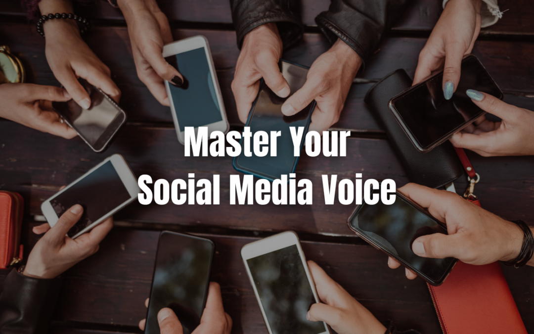 Master Your Social Media Voice
