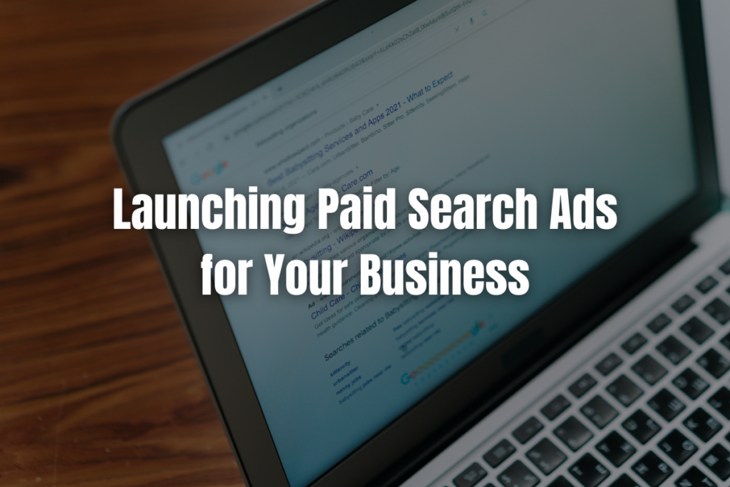 Launching Paid Search Ads for Your Business